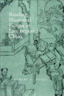 Reading illustrated fiction in the late imperial China /