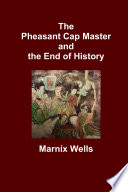The Pheasant Cap Master and the end of history : linking religion to philosophy in early China /