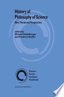 History of Philosophy of Science : New Trends and Perspectives /