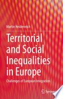 Territorial and Social Inequalities in Europe : Challenges of European Integration /