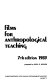 Films for anthropological teaching /