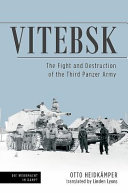 Vitebsk : the fight and destruction of the Third Panzer Army /