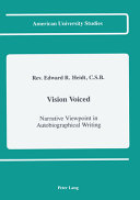 Vision voiced : narrative viewpoint in autobiographical writing /