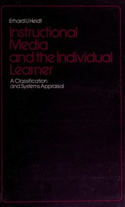 Instructional media and the individual learner : a classification and systems appraisal /