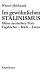 Im gewöhnlichen Stalinismus : meine unerlaubten Texte : Tagebücher, Briefe, Essays /