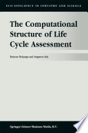 The Computational Structure of Life Cycle Assessment /