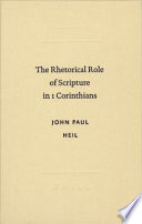 The rhetorical role of Scripture in 1 Corinthians /