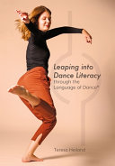 Leaping into dance literacy through the Language of Dance® /