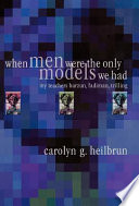 When men were the only models we had : my teachers Barzun, Fadiman, Trilling /