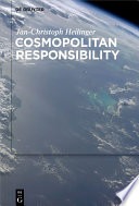 Cosmopolitan Responsibility : Global Injustice, Relational Equality, and Individual Agency /