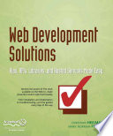 Web development solutions : Ajax, APIs, libraries, and hosted services made easy /