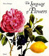 The language of flowers : symbols and myths /