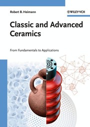 Classic and advanced ceramics : from fundamentals to applications /