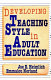 Developing teaching style in adult education /