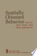Spatially Oriented Behavior /