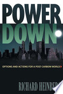 Powerdown : options and actions for a post-carbon world /