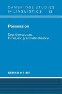 Possession : cognitive sources, forces, and grammaticalization /