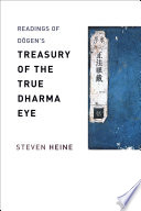 Readings of Dōgen's Treasury of the true dharma eye /