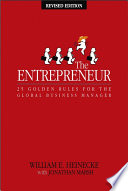 The entrepreneur : twenty-five golden rules for the global business manager /