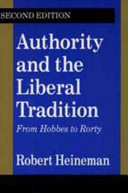 Authority and the liberal tradition : from Hobbes to Rorty /