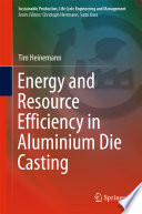 Energy and resource efficiency in aluminium die casting /