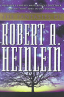 The fantasies of Robert A. Heinlein /