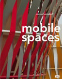 Mobile spaces : textile buildings = Textile Bauten /