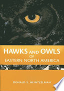 Hawks and owls of eastern North America /