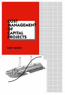 Cost management of capital projects /