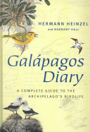 Galápagos diary : a complete guide to the archipelago's birdlife /