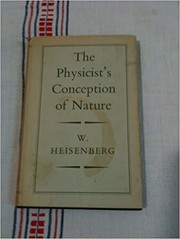 The physicist's conception of nature /