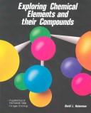 Exploring chemical elements and their compounds /