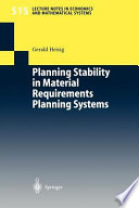 Planning stability in material requirements planning systems /