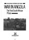 War in Angola : the final South African phase /