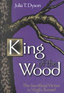King of the Wood : the sacrificial victor in Virgil's Aeneid /