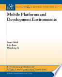 Mobile platforms and development environments /