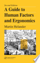 A guide to human factors and ergonomics /