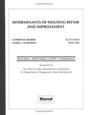 Determinants of housing repair and improvement : Housing Assistance Supply Experiment. /