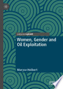 Women, Gender and Oil Exploitation /