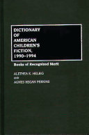 Dictionary of American children's fiction, 1990-1994 : books of recognized merit /