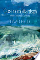 Cosmopolitanism : ideals and realities /