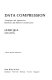 Data compression : techniques and applications : hardware and software considerations /