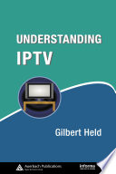 Understanding IPTV /