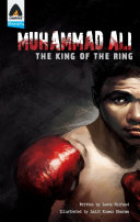 Muhammad Ali : the king of the ring /