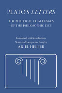 Plato's Letters : the political challenges of the philosophic life /