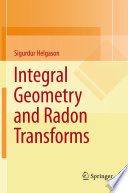 Integral geometry and radon transforms /