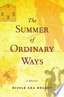 The summer of ordinary ways /