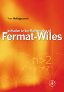 An invitation to the mathematics of Fermat-Wiles /