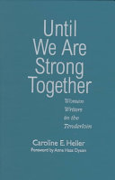 Until we are strong together : women writers in the Tenderloin /