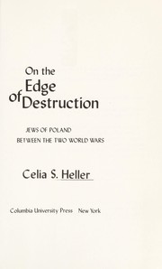 On the edge of destruction : Jews of Poland between the two World Wars /